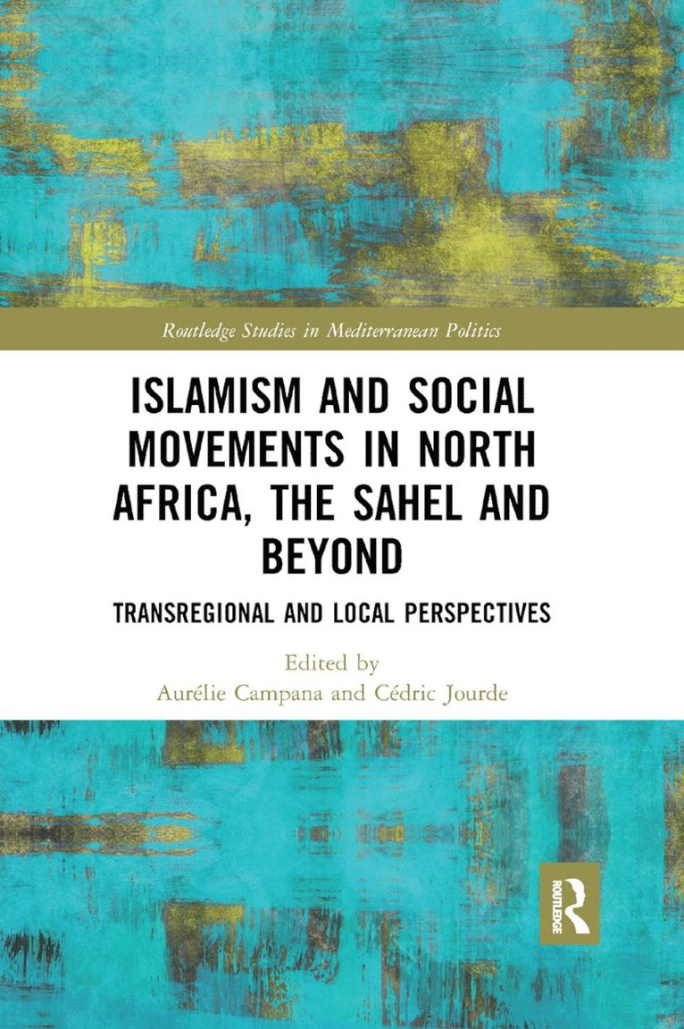 Islamism and Social Movements in North Africa, the Sahel and Beyond 1