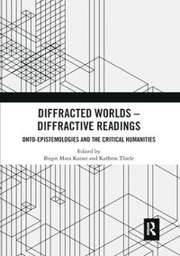 bokomslag Diffracted Worlds - Diffractive Readings