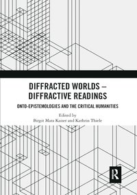 bokomslag Diffracted Worlds - Diffractive Readings