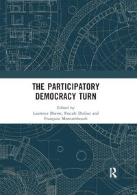 bokomslag The Participatory Democracy Turn