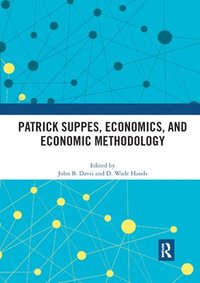 bokomslag Patrick Suppes, Economics, and Economic Methodology