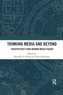 bokomslag Thinking Media and Beyond