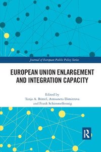 bokomslag European Union Enlargement and Integration Capacity