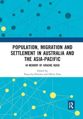 Population, Migration and Settlement in Australia and the Asia-Pacific 1