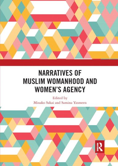bokomslag Narratives of Muslim Womanhood and Women's Agency