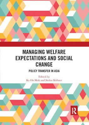 Managing Welfare Expectations and Social Change 1
