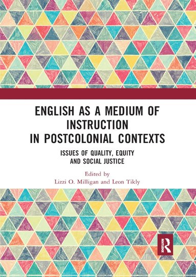 bokomslag English as a Medium of Instruction in Postcolonial Contexts