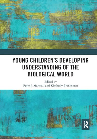 bokomslag Young Children?s Developing Understanding of the Biological World