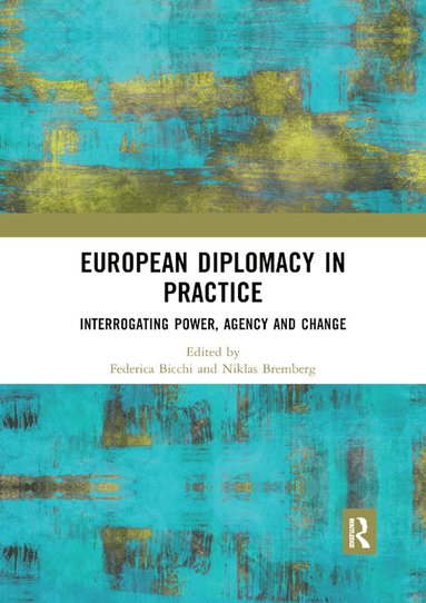 bokomslag European Diplomacy in Practice