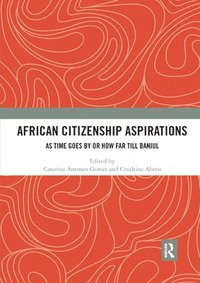 bokomslag African Citizenship Aspirations