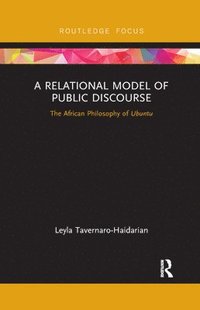 bokomslag A Relational Model of Public Discourse