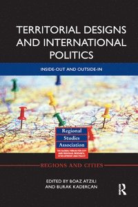 bokomslag Territorial Designs and International Politics