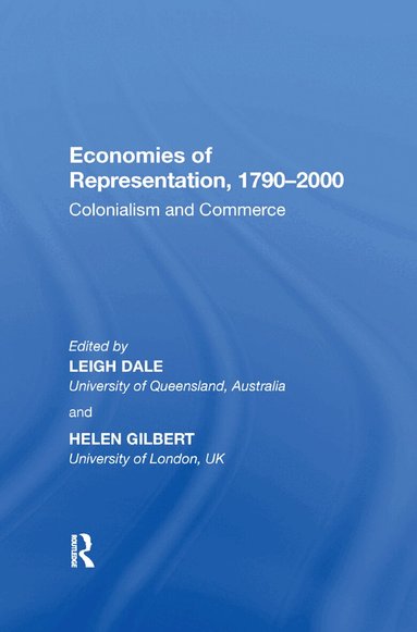 Leigh Dale - Economies of Representation, 1790?2000, Häftad
