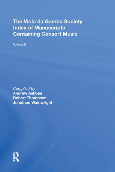 Robert Thompson - Viola da Gamba Society Index of Manuscripts Containing Consort Music, Häftad
