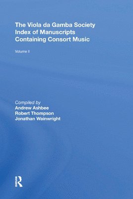 Viola da Gamba Society Index of Manuscripts Containing Consort Music