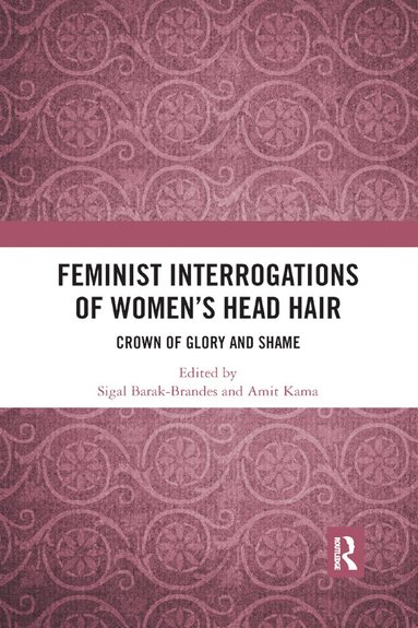 bokomslag Feminist Interrogations of Women's Head Hair