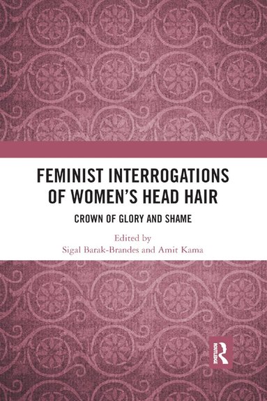 bokomslag Feminist Interrogations of Women's Head Hair