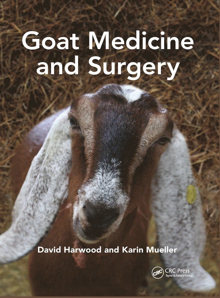 David Harwood, Karin Mueller, University of Surrey.) Harwood, David (BVetMed, FRCVS Chairman, GVS; Hon Vet Surgeon, BGS; Visiting Reader in Vet Field Pathology, Dept of Pathology and Infectious Diseases, School of Vet Medicine - Goat Medicine and Surgery, Häftad