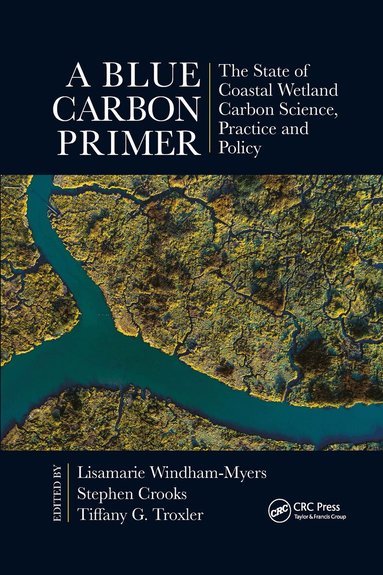Lisamarie Windham-Myers, Stephen Crooks, Tiffany G. Troxler - Blue Carbon Primer, Häftad
