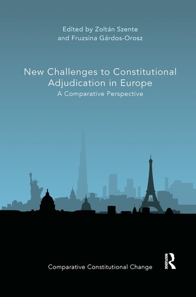 bokomslag New Challenges to Constitutional Adjudication in Europe