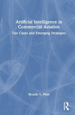 Artificial Intelligence in Commercial Aviation 1