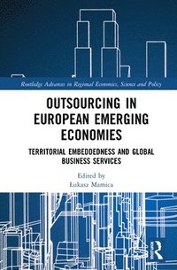 bokomslag Outsourcing in European Emerging Economies