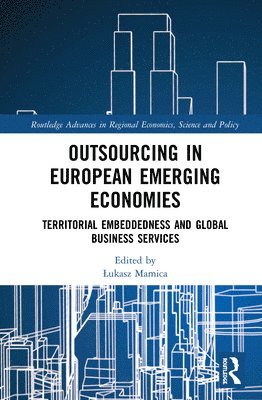 Łukasz Mamica, Lukasz Mamica, ¿Ukasz Mamica - Outsourcing in European Emerging Economies, Inbunden