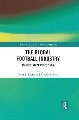 bokomslag The Global Football Industry