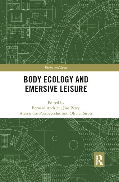 bokomslag Body Ecology and Emersive Leisure