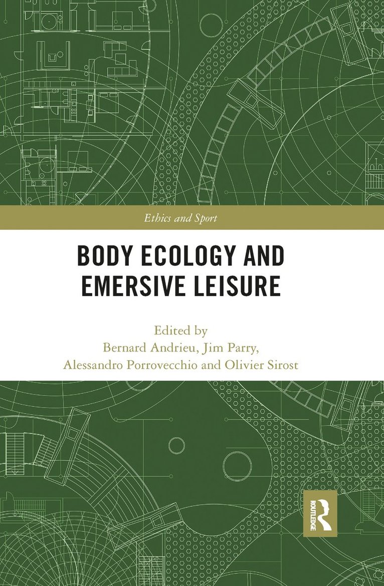 Body Ecology and Emersive Leisure 1