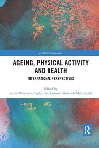 bokomslag Ageing, Physical Activity and Health