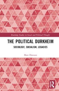 bokomslag The Political Durkheim