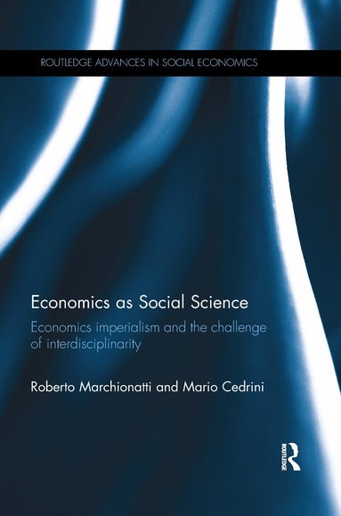 Roberto Marchionatti, Mario Cedrini - Economics as Social Science, Häftad