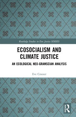 Ecosocialism and Climate Justice 1