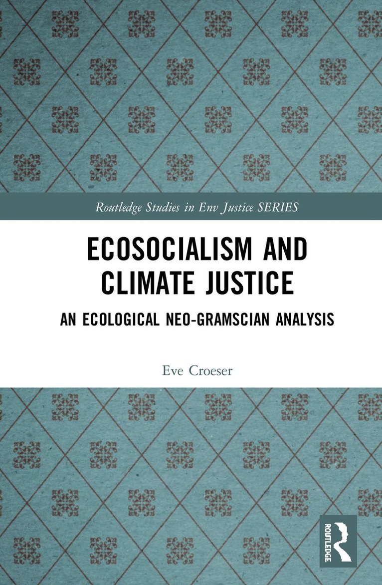 Ecosocialism and Climate Justice 1