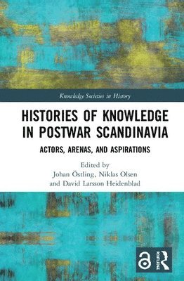 Histories of Knowledge in Postwar Scandinavia 1
