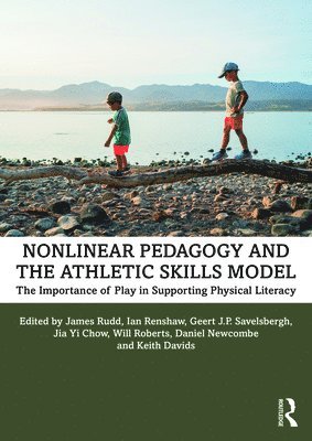 bokomslag Nonlinear Pedagogy and the Athletic Skills Model
