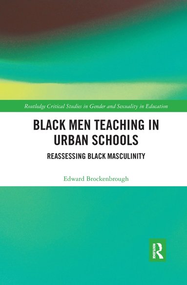 bokomslag Black Men Teaching in Urban Schools