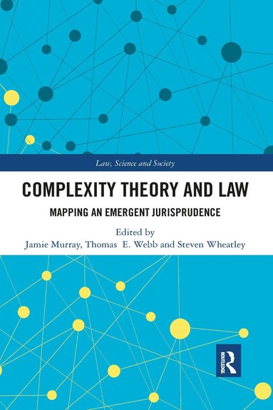 Jamie Murray, Thomas Webb, Steven Wheatley - Complexity Theory and Law, Häftad