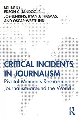 bokomslag Critical Incidents in Journalism
