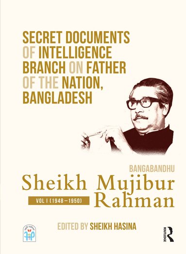 Yitzhak Reiter, Dvir Dimant, Sheikh Hasina - Secret Documents of Intelligence Branch on Father of The Nation, Bangladesh: Bangabandhu Sheikh Mujibur Rahman, Inbunden