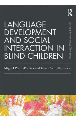 Language Development and Social Interaction in Blind Children 1