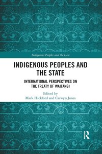 bokomslag Indigenous Peoples and the State