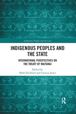 Mark Hickford, Carwyn Jones - Indigenous Peoples and the State, Häftad