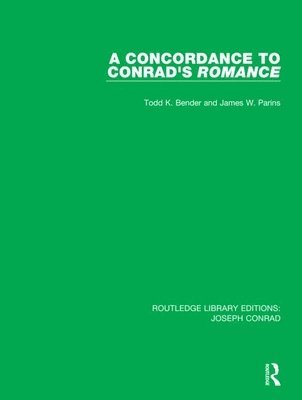 Todd K. Bender, James W. Parins - Concordance to Conrad's Romance, Inbunden