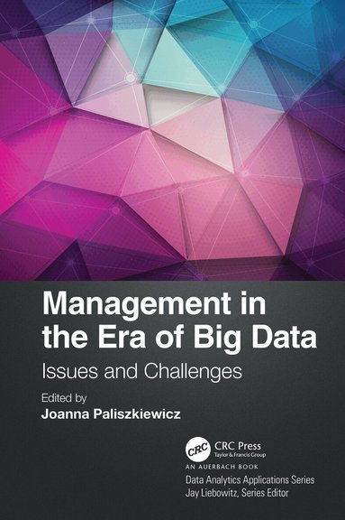 Joanna Paliszkiewicz - Management in the Era of Big Data, Inbunden