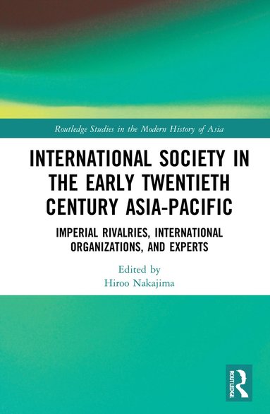 bokomslag International Society in the Early Twentieth Century Asia-Pacific