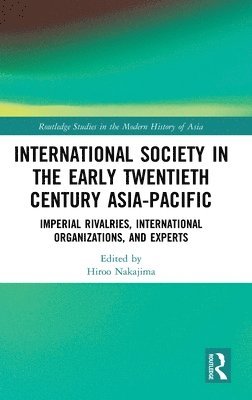 International Society in the Early Twentieth Century Asia-Pacific 1