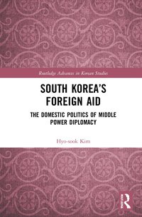 bokomslag South Korea's Foreign Aid