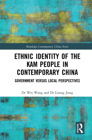 bokomslag Ethnic Identity of the Kam People in Contemporary China